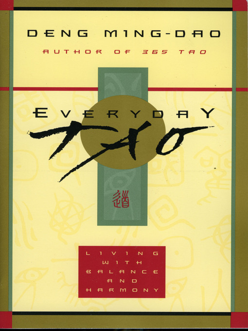 Title details for Everyday Tao by Ming-Dao Deng - Wait list